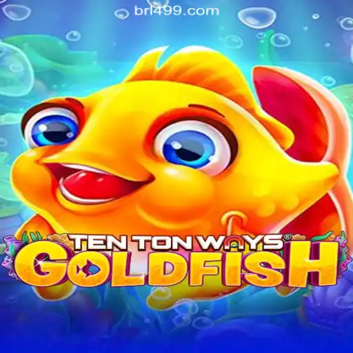 Dive Into the Exciting World of TenTonWaysGoldfish on Br499.com